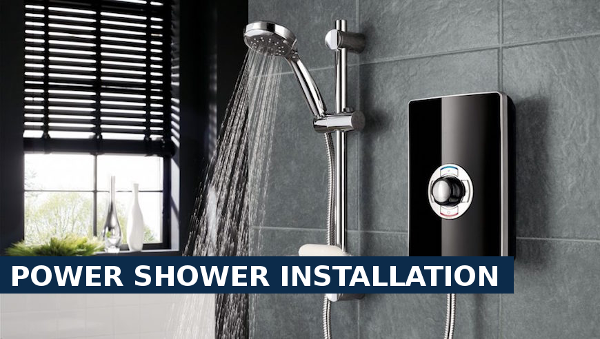 Power shower installation Streatham Hill